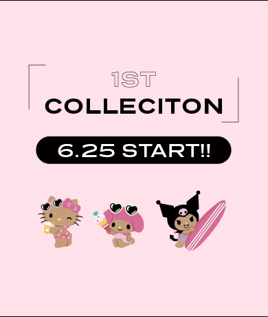 1ST COLLECTION 6.25 START!!